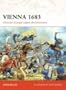 Vienna 1683: Christian Europe Repels the Ottomans (Campaign)