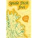 Elfenhellfer. Spiele Dich frei