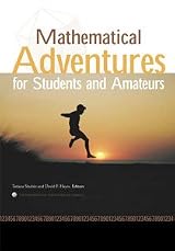 MATHEMATICAL ADVENTURES FOR STUDENTS AND AMATEURS