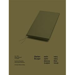 Stefan Burger - sehr sehr d�nne suppe - very very thin soup