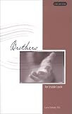 Brothers: An Inside Look (Vocations)