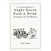 A Second Handbook of Anglo-Saxon Food & Drink: Production and Distribution