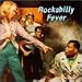 Music : Rockabilly Fever