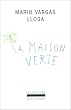 La maison verte