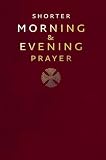 Shorter Morning and Evening Prayer (Divine Office)