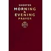 Shorter Morning and Evening Prayer (Divine Office)