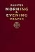 Shorter Morning and Evening Prayer (Divine Office)
