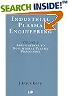 Industrial Plasma Engineering: Applications (Industrial Plasma Engineering, Vol 2)