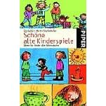 Schöne alte Kinderspiele: Ideen für Kinder aller Altersstufen