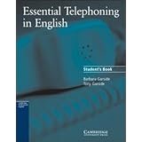 Essential Telephoning in English Student's book (Cambridge Professional English)