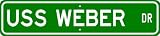 USS WEBER APD 75 Street Sign - Navy