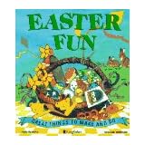 Easter Fun: Great Things to Make and Do by Deri Robins and Maggie Downer