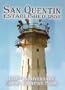 San Quentin Prison - 150th Anniversary
