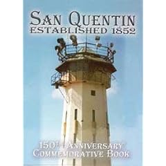 San Quentin Prison - 150th Anniversary