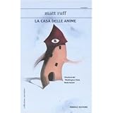 La casa delle animedi Matt Ruff