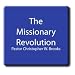 The Missionary Revolution