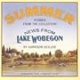 Summer: Stories from the Collection News from Lake Wobegon