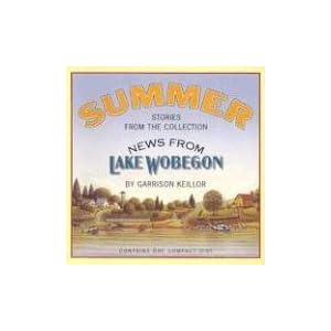 Summer: Stories from the Collection News from Lake Wobegon [Audiobook, Unabridged]
