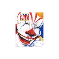 1000 Clowns more or less : A visual History of the American Clown, �dition en langue anglaise