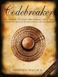 Codebreaker: The History of Codes and Ciphers