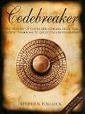 Codebreaker: The History of Codes and Ciphers