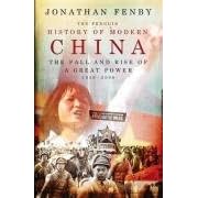 The Penguin History of Modern China: The Fall and Rise of a Great Power, 1850-2009
