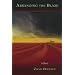 Arranging The Blaze: Poems