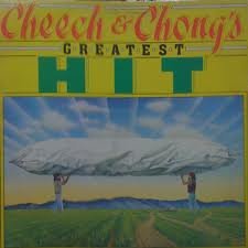 Cheech & Chong - Blind Melon Chitlin