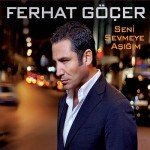 FERHAT GOCER - Seni Sevmeye Asigim - Zortam Music