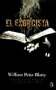 El Exorcista/ the Exorcist (Spanish Edition)