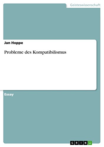 Probleme des Kompatibilismus (German Edition)