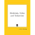 Hinduism, Vedas and Vedantism by  J. G. R. Forlong