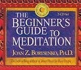The Beginners Guide to Meditation