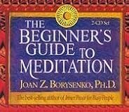 The Beginner's Guide to Meditation