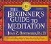 The Beginner's Guide to Meditation