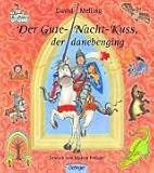 Der Gute-Nacht-Kuss, der danebenging - David Melling