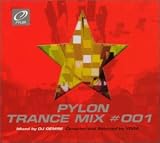 フロアプレイ - PYLON TRANCE MIX #001