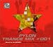 PYLON TRANCE MIX #001