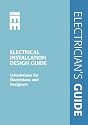 Electrical Installation Design Guide: Calculations for Electricians and Designers
