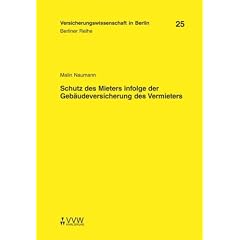 Schutz des Mieters infolge der Geb�udeversicherung des Vermieters