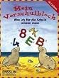 Mein Vorschulblock: Was ich f�r die Schule wissen muss