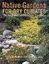Native Gardens For Dry Climates