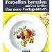 Porzellan bemalen mit Uwe Geißler, Das neue Vorlagenbuch