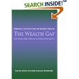 The Wealth Gap: Bridging the Eight Gaps to Womens Wealth