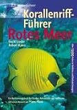  : Korallenriff-F&uuml;hrer Rotes Meer
