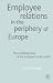 Book Employee Relations in the Periphery of Europe: The Unfolding Story of the European Social Model