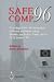 Book Safecomp '96: The 15th International Conference on Computer Safety, Reliability and Security Vienna, Austria October 23-25, 1996