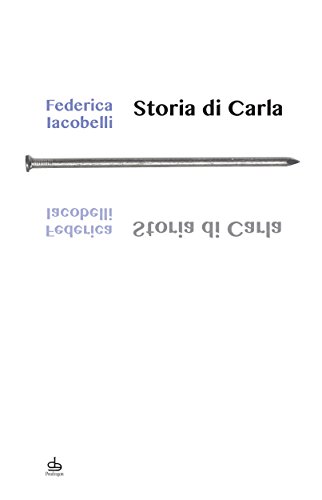 Storia di Carla (Italian Edition)