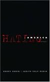 Hating America: A History