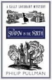 The Shadow in the North (Sally Lockhart Quartet)